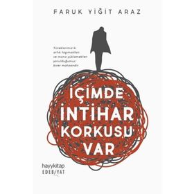 İçimde İntihar Korkusu Var - Faruk Yiğit Araz