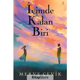 İçimde Kalan Biri -Merve Çevik