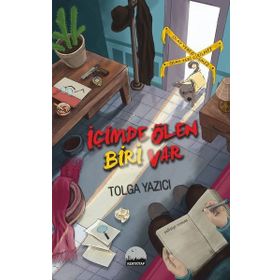 İçimde Ölen Biri Var - Tolga Yazıcı