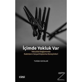 İçimde Yokluk Var - Tuğba Kayalar