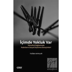 İçimde Yokluk Var - Tuğba Kayalar