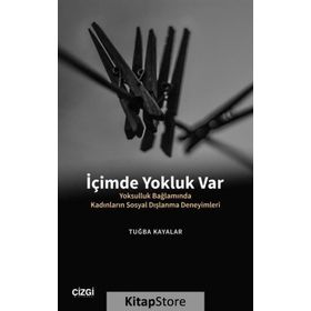İçimde Yokluk Var - Tuğba Kayalar