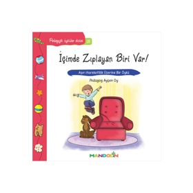 İçimde Zıplayan Biri Var!-pedagojik Öyküler Dizisi 15 / Ayşen Oy