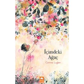 İçimdeki Ağaç - Corinna Luyken