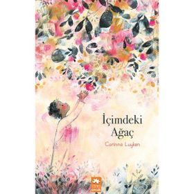 İçimdeki Ağaç - Corinna Luyken