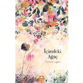 İçimdeki Ağaç - Eksik Parça Yayınları