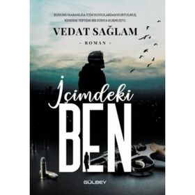 İçimdeki Ben - Vedat Sağlam