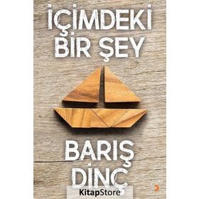 İçimdeki Bir Şey - Barış Dinç