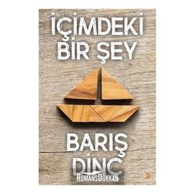 İçimdeki Bir Şey - Barış Dinç
