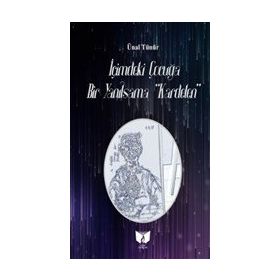 İçimdeki Çocuğa Bir Yanılsama - Ünal Tünür