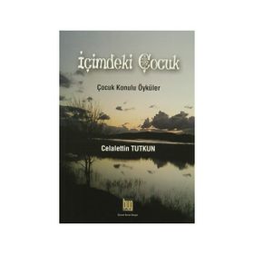 İçimdeki Çocuk - Celalettin Tutkun