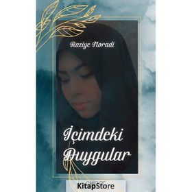 İçimdeki Duygular - Raziye Moradi
