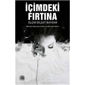 İçimdeki Fırtına - Elçin Dilşat Baydar