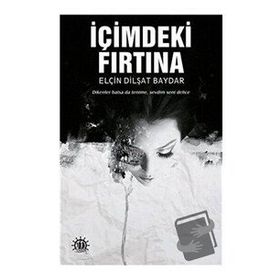 İçimdeki Fırtına - Elçin Dilşat Baydar