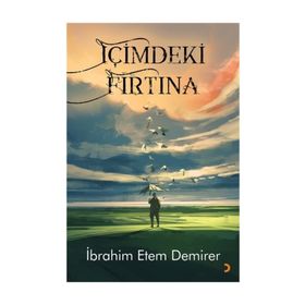 İçimdeki Fırtına - İbrahim Etem Demirer