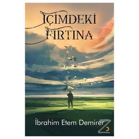 İçimdeki Fırtına - İbrahim Etem Demirer