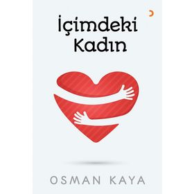 İçimdeki Kadın - Osman Kaya