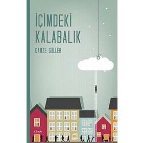 İçimdeki Kalabalık - Gamze Güller