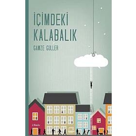 İçimdeki Kalabalık - Gamze Güller