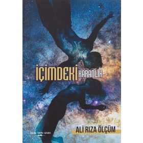 İçimdeki Karanlık - Ali Rıza Ölçüm