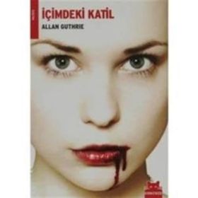 İÇİMDEKİ KATIL - ALLAN GUTHRIE