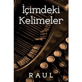İçimdeki Kelimeler - Raul
