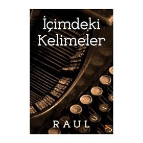 İçimdeki Kelimeler - Raul