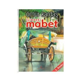 İçimdeki Mabet - Ömür Kardaş