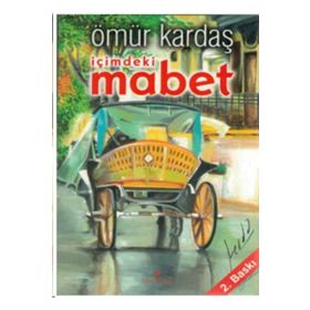 İçimdeki Mabet - Ömür Kardaş