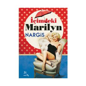 İçimdeki Marilyn - nargis ismailova