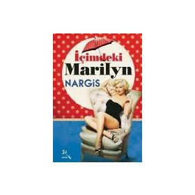 İçimdeki Marilyn - nargis ismailova