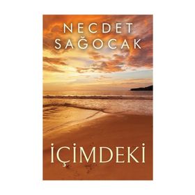 İçimdeki - Necdet Sağocak