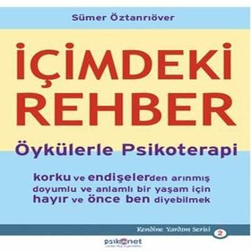 İÇIMDEKI REHBER ÖYKÜLERLE PSIKOTERAPI - SÜMER ÖZTANRIÖVER