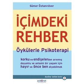 İÇIMDEKI REHBER ÖYKÜLERLE PSIKOTERAPI - SÜMER ÖZTANRIÖVER