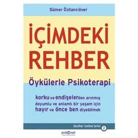 İÇIMDEKI REHBER ÖYKÜLERLE PSIKOTERAPI - SÜMER ÖZTANRIÖVER