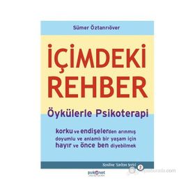 İÇIMDEKI REHBER ÖYKÜLERLE PSIKOTERAPI - SÜMER ÖZTANRIÖVER