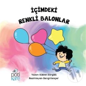 İçimdeki Renkli Balonlar-Gülden Görgülü