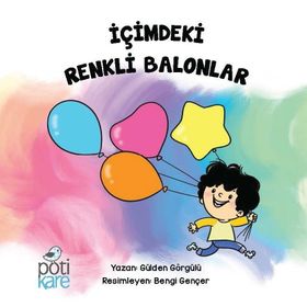 İçimdeki Renkli Balonlar-Gülden Görgülü