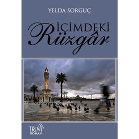 İÇİMDEKİ RÜZGAR - YELDA SORGUÇ