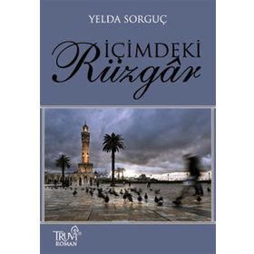 İÇİMDEKİ RÜZGAR - YELDA SORGUÇ