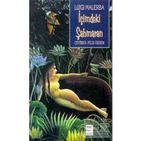 İçimdeki Şahmaran - Luigi Malerba