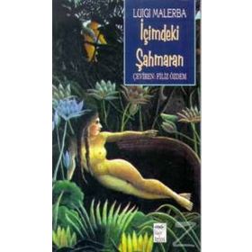 İçimdeki Şahmaran - Luigi Malerba