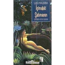 İçimdeki Şahmaran - Luigi Malerba