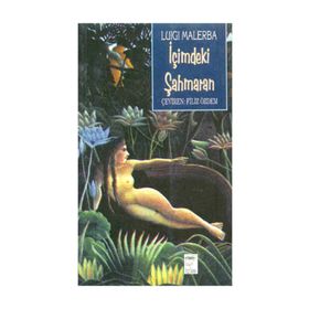 İçimdeki Şahmaran - Luigi Malerba
