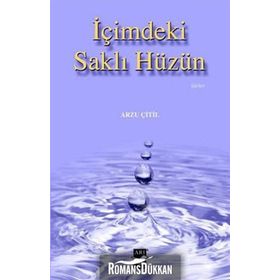İçimdeki Saklı Hüzün - Arzu Çitil