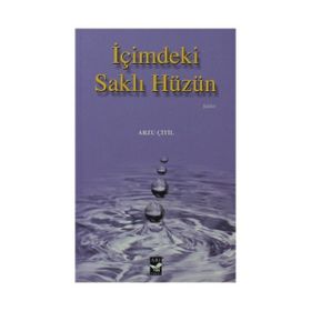 İçimdeki Saklı Hüzün - Arzu Çitil