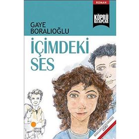 İÇIMDEKI SES - GAYE BORALIOĞLU