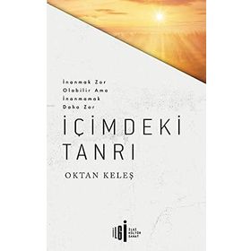 İçimdeki Tanrı - Oktan Keleş
