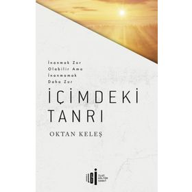 İçimdeki Tanrı - Oktan Keleş