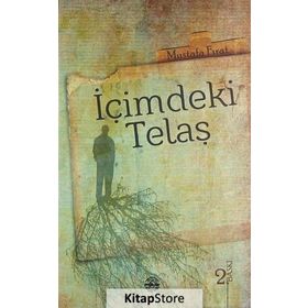 İÇİMDEKİ TELAŞ - MUSTAFA FIRAT